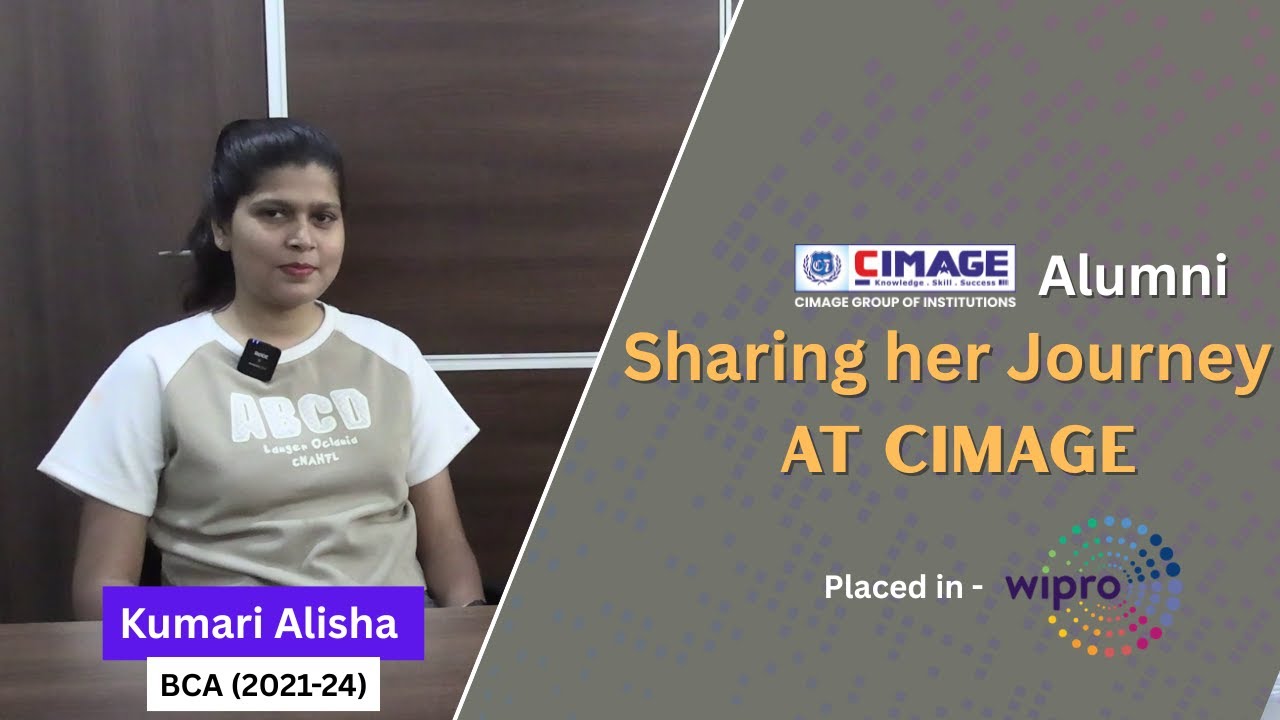 Campus to Career: How CIMAGE Patna Helped Alisha Land Two Jobs